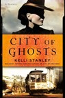 City of Ghosts - Kelli Stanley - 9781250018052