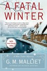 A Fatal Winter - G. M. Malliet - 9781250018250
