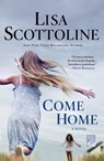 Come Home - Lisa Scottoline - 9781250023292