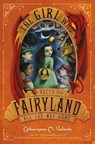 The Girl Who Raced Fairyland All the Way Home - VALENTE,  Catherynne M. - 9781250023513