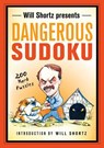 Will Shortz Presents Dangerous Sudoku - Will Shortz - 9781250025272