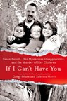 If I Can't Have You - Gregg Olsen ; Rebecca Morris - 9781250025753