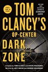 Tom Clancy's Op-Center: Dark Zone - Jeff Rovin ; George Galdorisi - 9781250026880