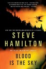 BLOOD IS THE SKY - Steve Hamilton - 9781250029256