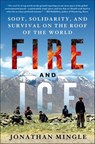 Fire and Ice - Jonathan Mingle - 9781250029515