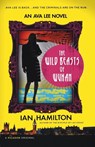 Wild Beasts of Wuhan - Ian Hamilton - 9781250032294