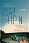 Dear Lupin - Roger Mortimer ; Charlie Mortimer - 9781250038500