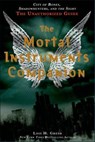 The Mortal Instruments Companion - Lois H. Gresh - 9781250039286