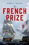 The French Prize - NELSON,  James L. - 9781250046611