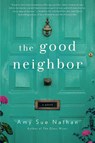 The Good Neighbor - Amy Sue Nathan - 9781250048585