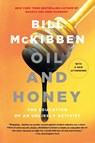 Oil and Honey - Bill McKibben - 9781250048714