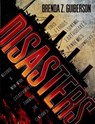 Disasters - Brenda Z. Guiberson - 9781250050663