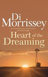 Heart of the Dreaming - Di Morrissey - 9781250053428