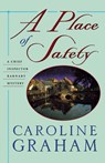 A Place of Safety - Caroline Graham - 9781250053725