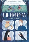 Riverman - Aaron Starmer - 9781250056856
