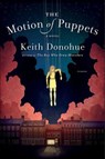 The Motion of Puppets - Keith Donohue - 9781250057211