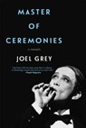 Master of Ceremonies - GREY,  Joel - 9781250057259