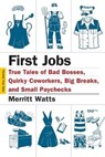 First Jobs -  - 9781250061256