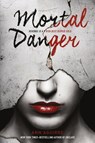 Mortal Danger - Ann Aguirre - 9781250064370