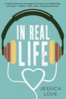 In Real Life - LOVE,  Jessica - 9781250064714