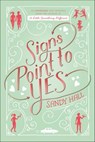 Signs Point to Yes - Sandy Hall - 9781250066015