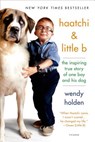 Haatchi & Little B - HOLDEN,  Wendy - 9781250069368