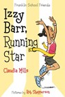 Izzy Barr, Running Star - Claudia Mills - 9781250069573