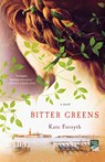 Bitter Greens - Kate Forsyth - 9781250070845