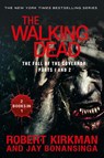The Walking Dead: The Fall of the Governor: Parts 1 and 2 - Robert Kirkman ; Jay Bonansinga - 9781250073105