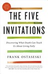 The Five Invitations - Frank Ostaseski - 9781250076748