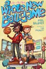A Whole New Ballgame - Phil Bildner - 9781250079763