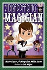 The Disappearing Magician - Kate Egan ; Mike Lane - 9781250080165