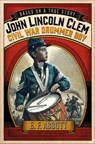 John Lincoln Clem - E. F. Abbott - 9781250080301