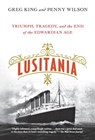 Lusitania - Greg King ; Penny Wilson - 9781250080356
