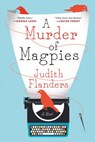 Murder of Magpies - Judith Flanders - 9781250080943