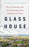 Glass House - Brian Alexander - 9781250085818