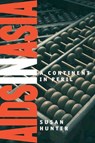 AIDS in Asia - Susan Hunter - 9781250086372