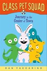 Class Pet Squad - Dan Yaccarino - 9781250086761