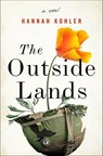 The Outside Lands - Hannah Kohler - 9781250086860