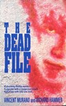 The Dead File - Vincent Murano ; Richard Hammer - 9781250091093