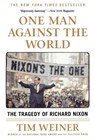 One Man Against the World - Tim Weiner - 9781250092328