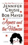 Agnes and the Hitman - Jennifer Crusie ; Bob Mayer - 9781250100351