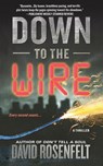 Down to the Wire - David Rosenfelt - 9781250102010