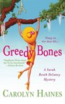 Greedy Bones - Carolyn Haines - 9781250102034