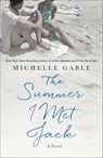 The Summer I Met Jack - Michelle Gable - 9781250103260