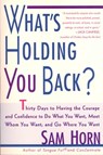What's Holding You Back? - Sam Horn - 9781250103574