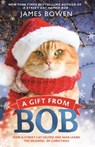 Gift from Bob - James Bowen - 9781250104960