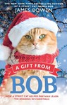 Gift from Bob - James Bowen - 9781250104960