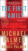 The First Family - Michael Palmer ; Daniel Palmer - 9781250107442