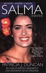 Salma Hayek - Patricia J. Duncan - 9781250110305